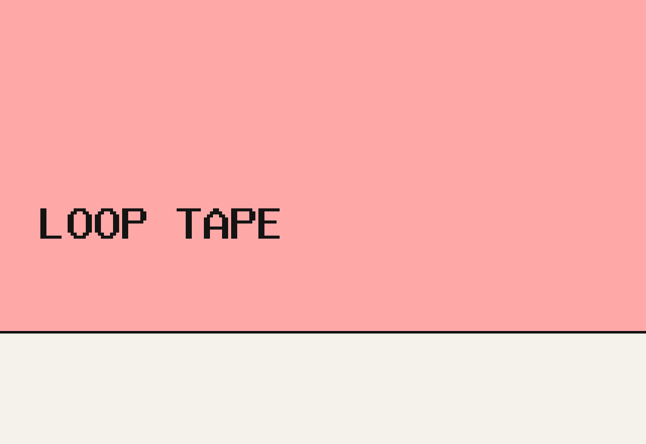 Screenshot of Loop Tape